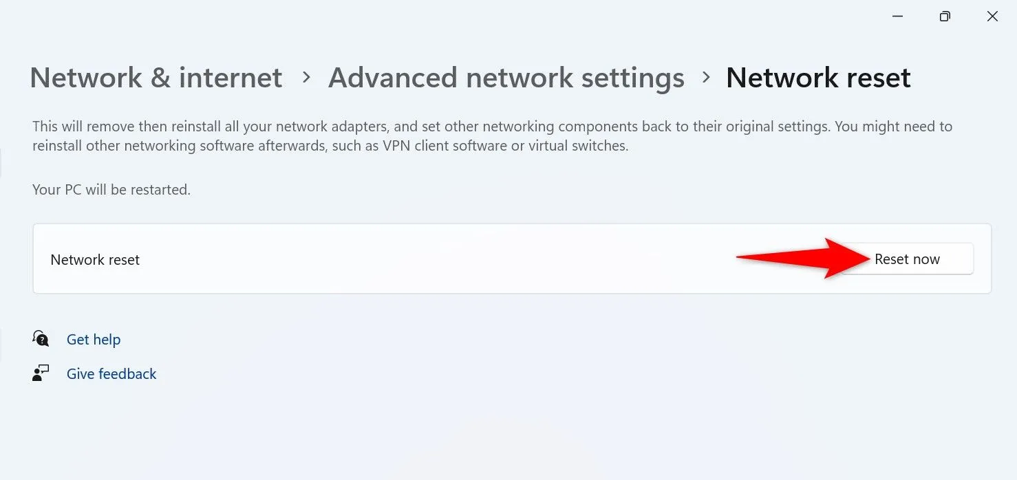 Nhấn Reset Now để bắt đầu khôi phục cài đặt mạng Windows 11