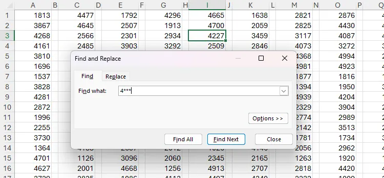 Trong hộp thoại &quot;Find And Replace&quot; của Excel, trường &quot;Find What&quot; (Tìm gì) đã nhập &quot;4***&quot; để tìm các giá trị bắt đầu bằng 4 và có ba ký tự bất kỳ sau đó.