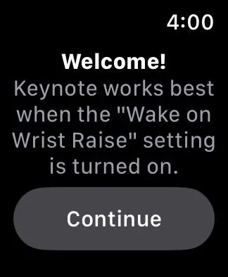 Nút &quot;Tiếp tục&quot; trong ứng dụng Keynote trên Apple Watch, gợi ý bật tính năng &quot;Đánh thức khi nâng cổ tay&quot; để tối ưu trải nghiệm.